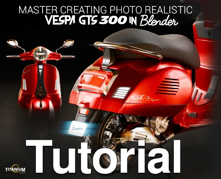 Master Creating photo realistic Vespa GTS 300 in Blender