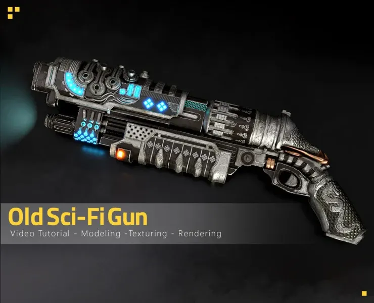 Old Sci-Fi Gun - Tutorial Full Process