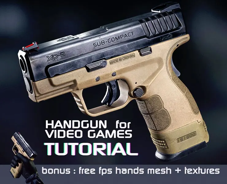 Handgun for Video Games Tutorial | Complete edition