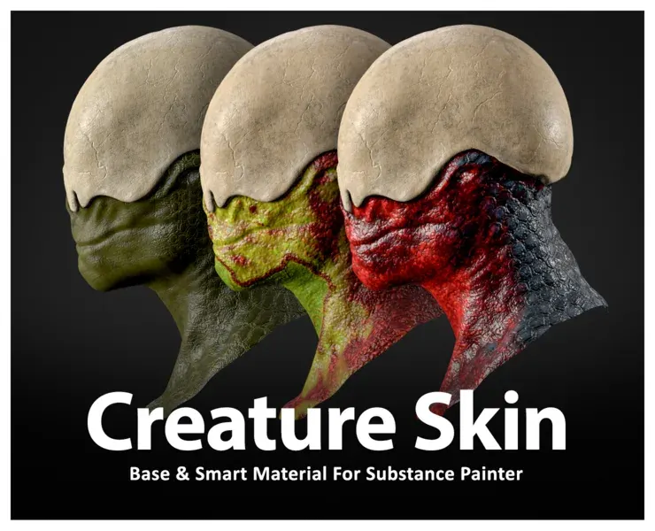 Creature Skin Base & Smart Material For Substance Painter