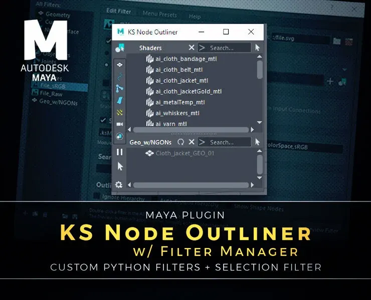 Node Outliner with Smart Filters for Maya