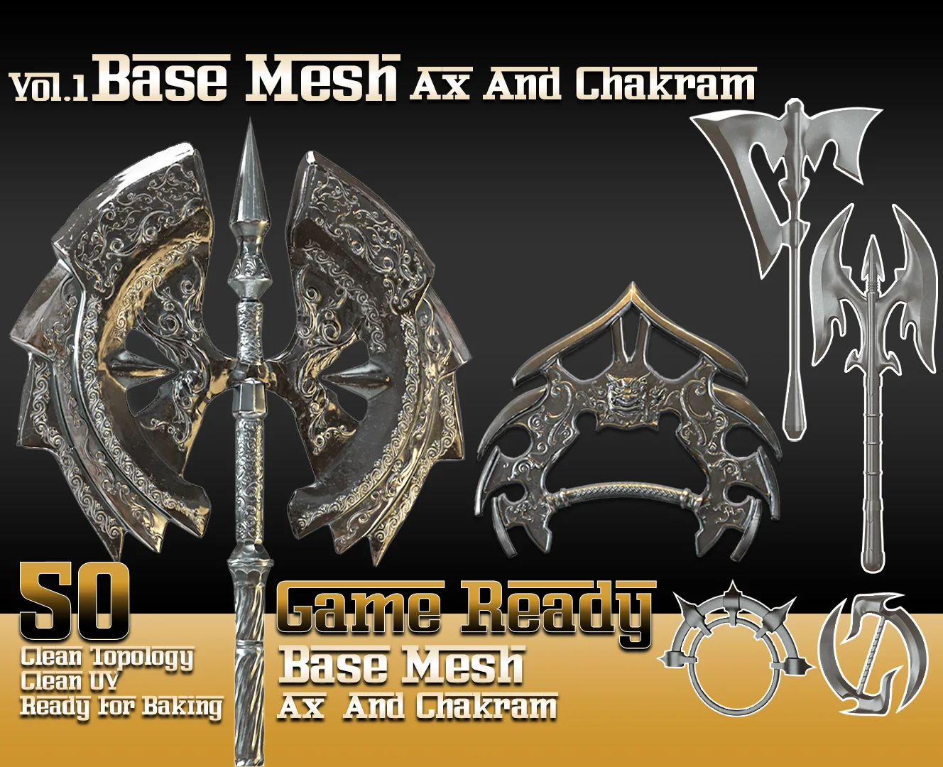 50 Base Mesh-vol1_ Ax and Chakram ( Game Ready )