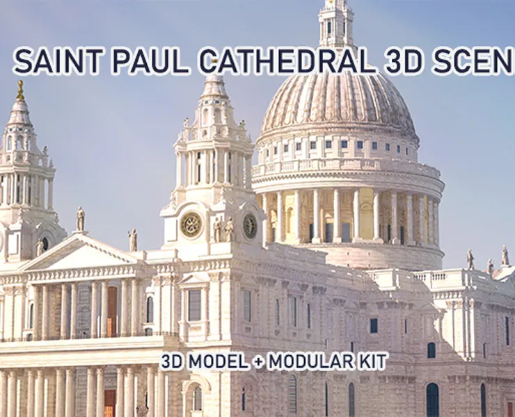 Saint Paul Cathedral 3D Scene + Modular Kits