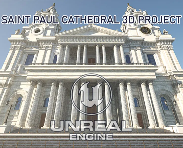 Saint Paul Cathedral Unreal Engine Project