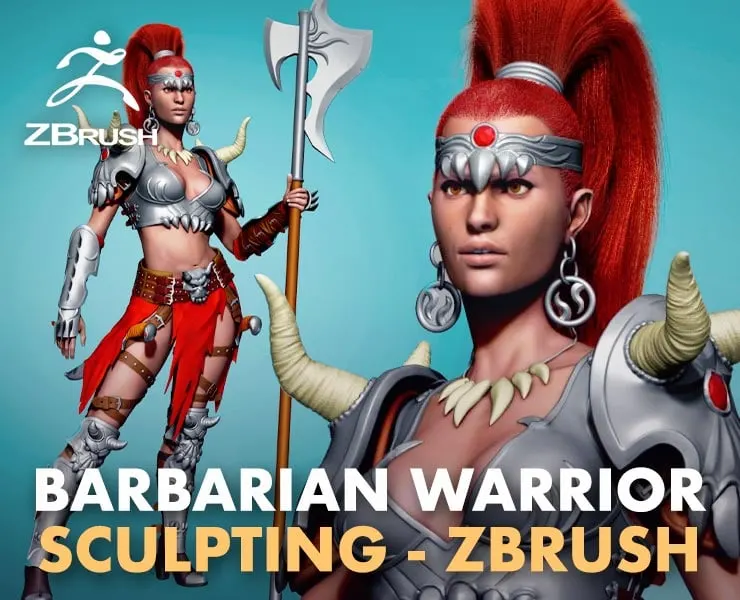 Female Barbarian Warrior Vol. 1: Sculpting in ZBrush