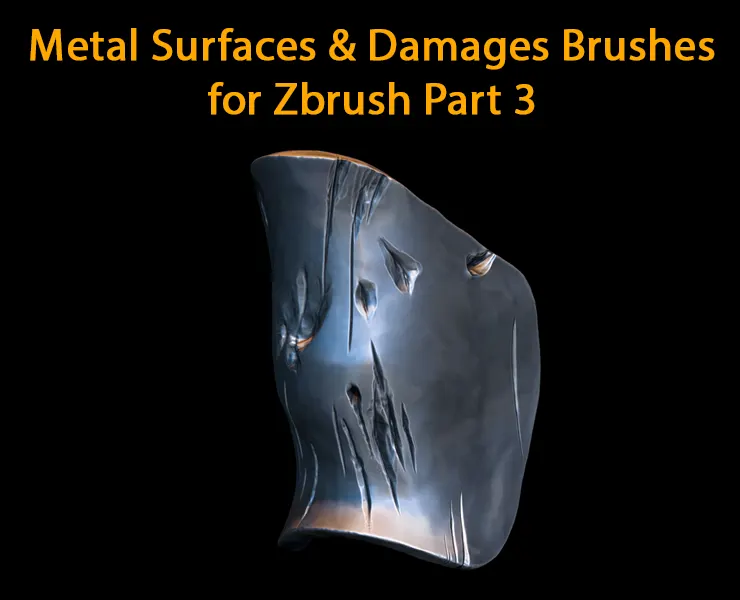 Metal Surfaces &amp; Damages Brushesfor Zbrush Part 3