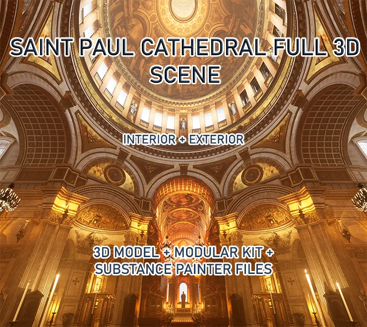 Saint Paul Cathedral Full 3D Scene, interior / exterior + Modular Kits