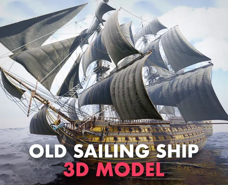 Old Sailing Ship - 3D Model
