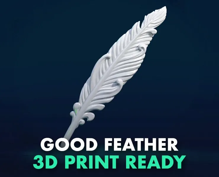 Good Feather - 3D Print Ready