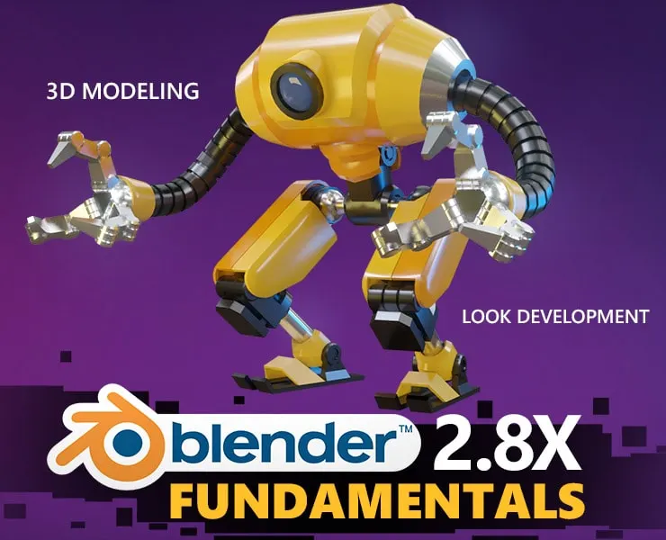 Blender 2.8x Fundamentals: Basic 3D Modeling and Look Development