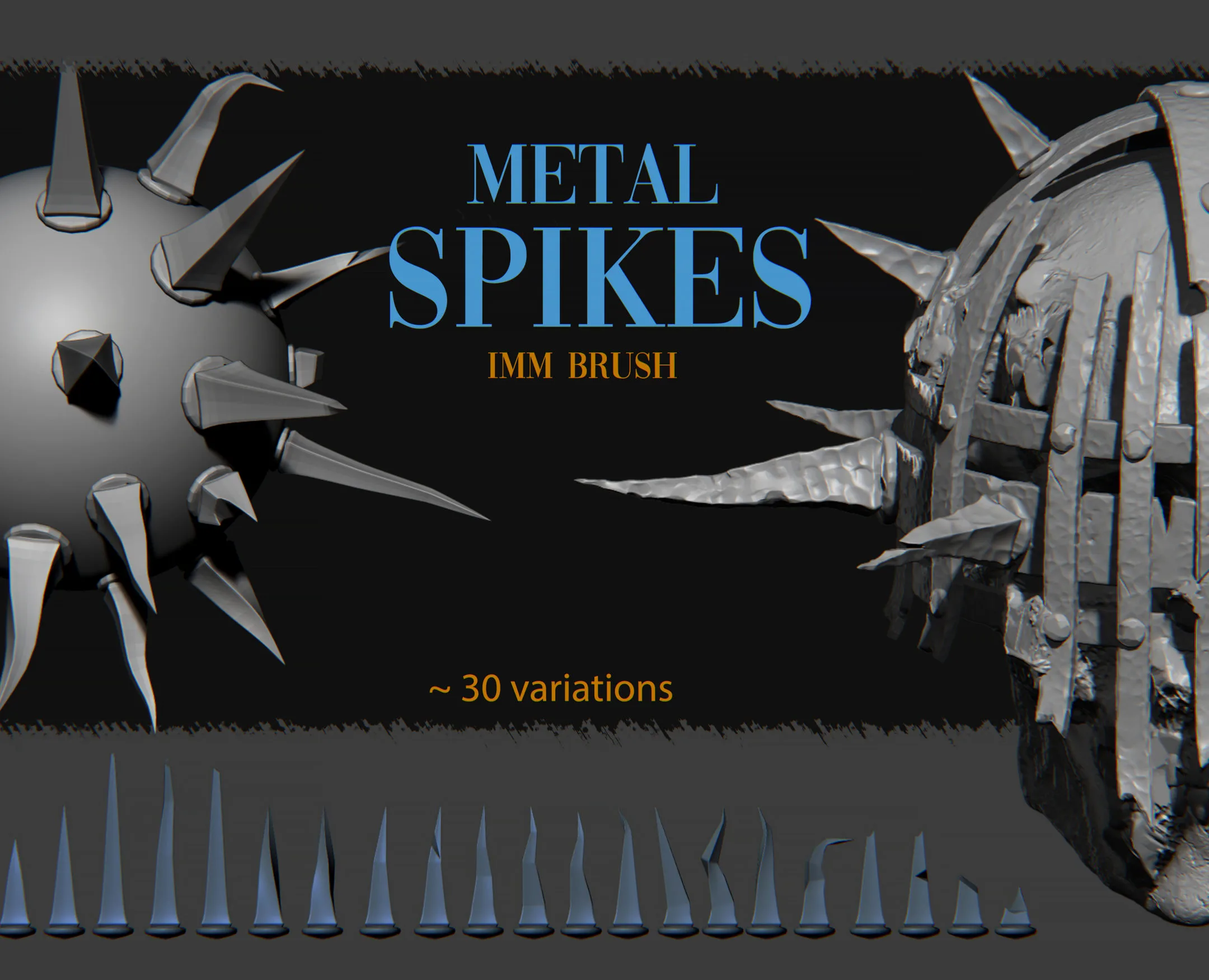 Metal spikes IMM