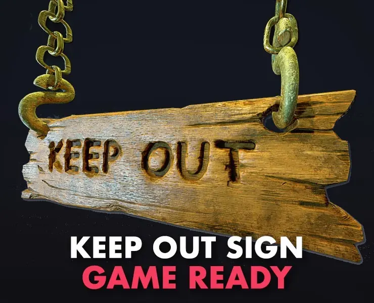 3D Keep Out Hanging Signs - Game Ready