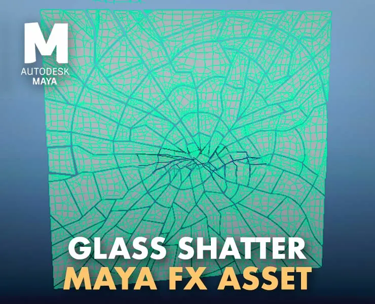 Glass Shatter FX Asset for Maya