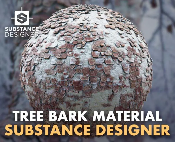 Tree Bark Material - Substance Designer