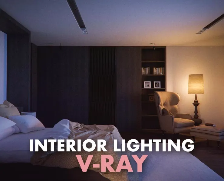 VRay Interior Lighting