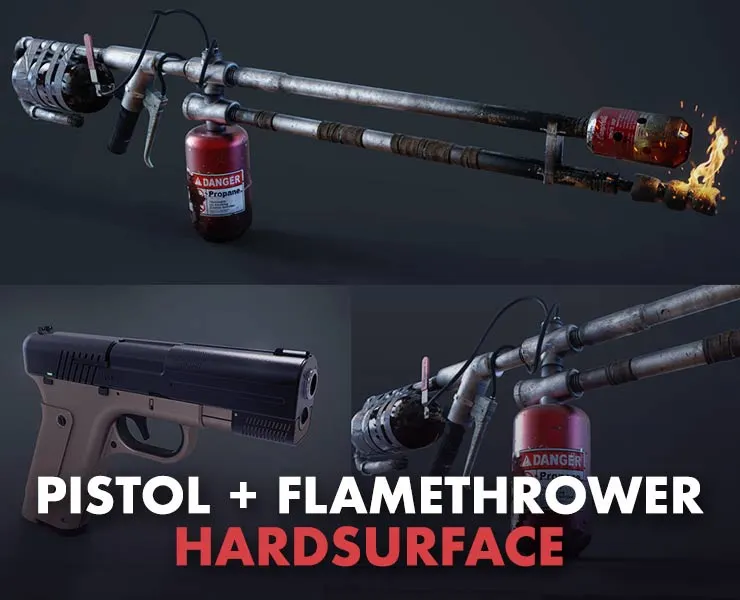 Pistol & Flamethrower - Hard Surface