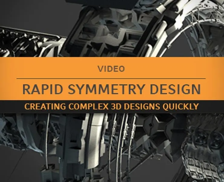 Rapid Symmetry Design - Video Tutorial
