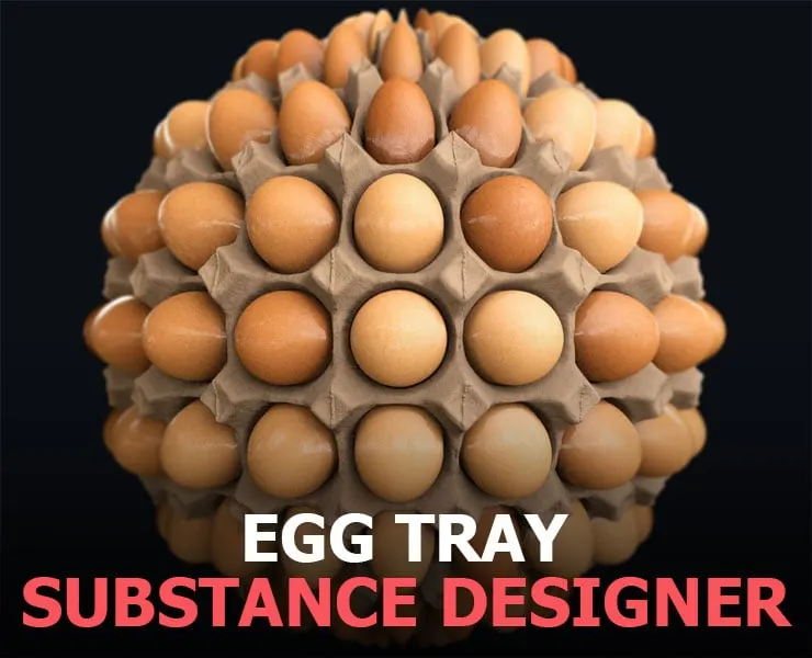 Egg Tray - Substance Designer
