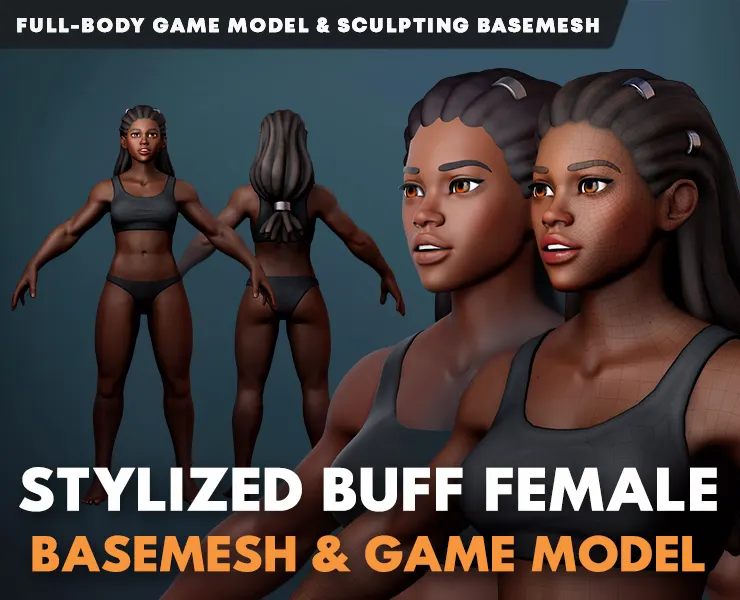 Stylized Buff Female Game Model & Basemesh