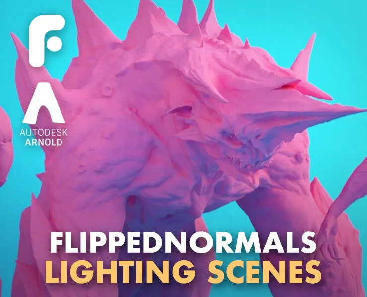 FlippedNormals Lighting Scenes - Arnold for Maya