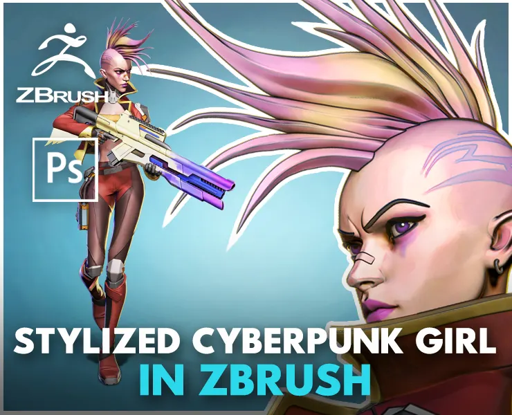 Stylized Cyberpunk Girl in Zbrush Tutorial