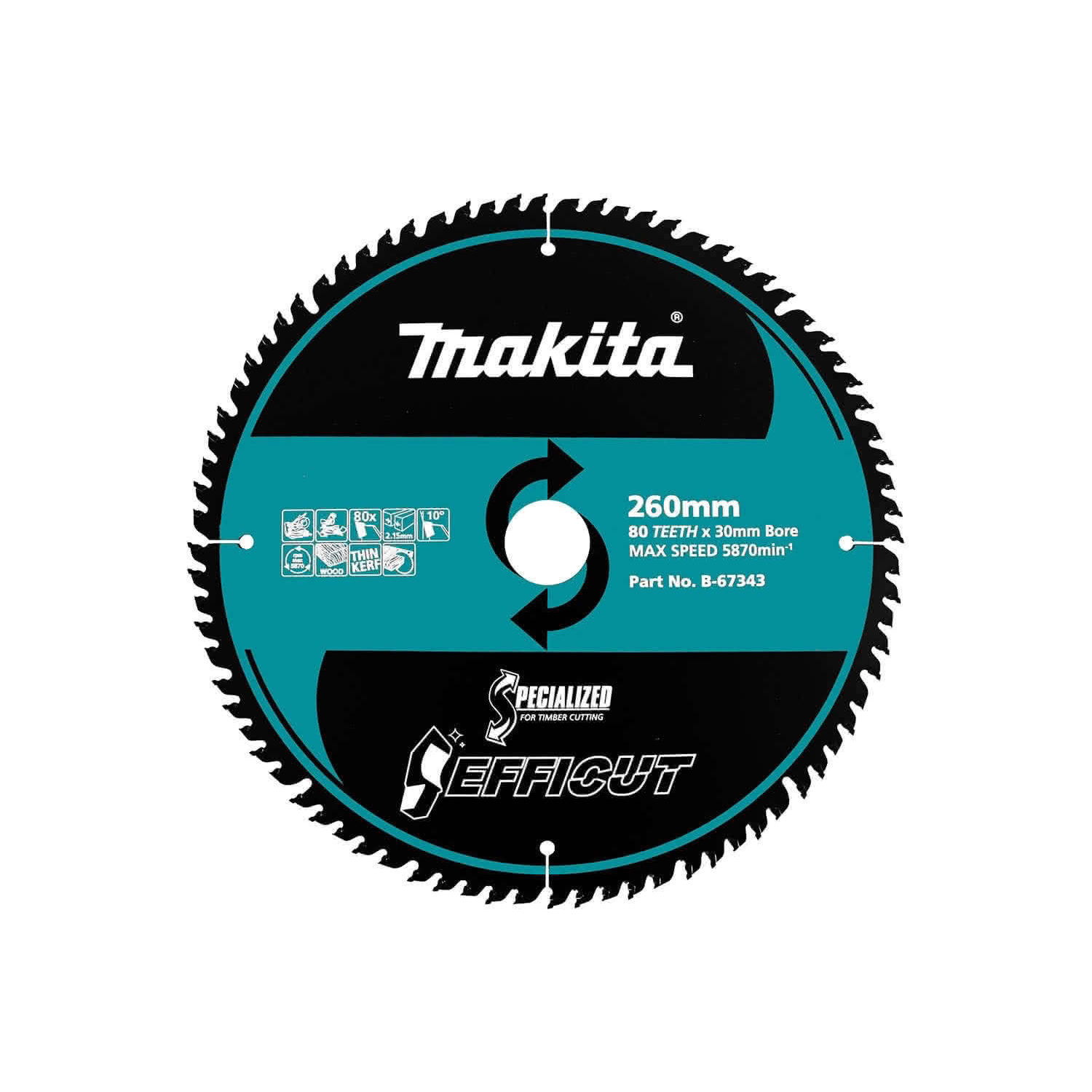 MAKITA B-67343 EFFICUT 260mm 80T Wood Cutting Blade