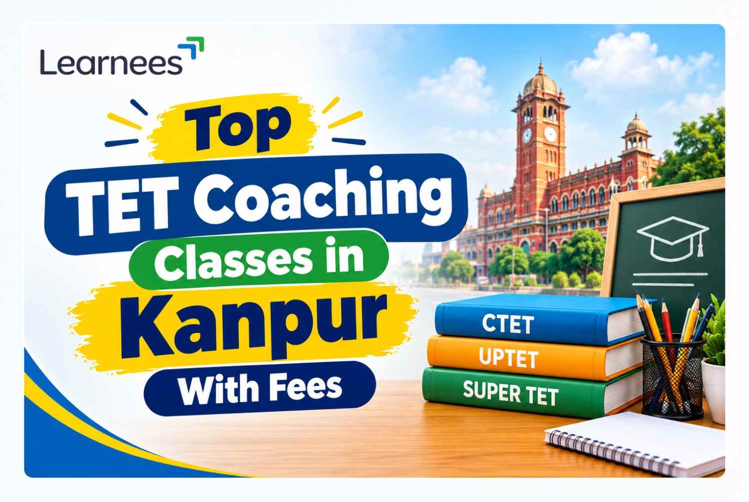 Top TET Coaching Classes in Kanpur With Fees