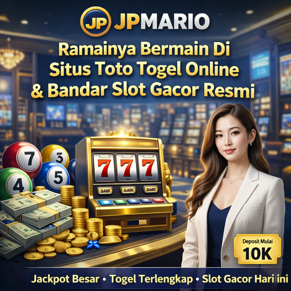 JPMARIO: Ramainya Bermain Di Situs Toto togel Online & Bandar Slot Gacor Resmi