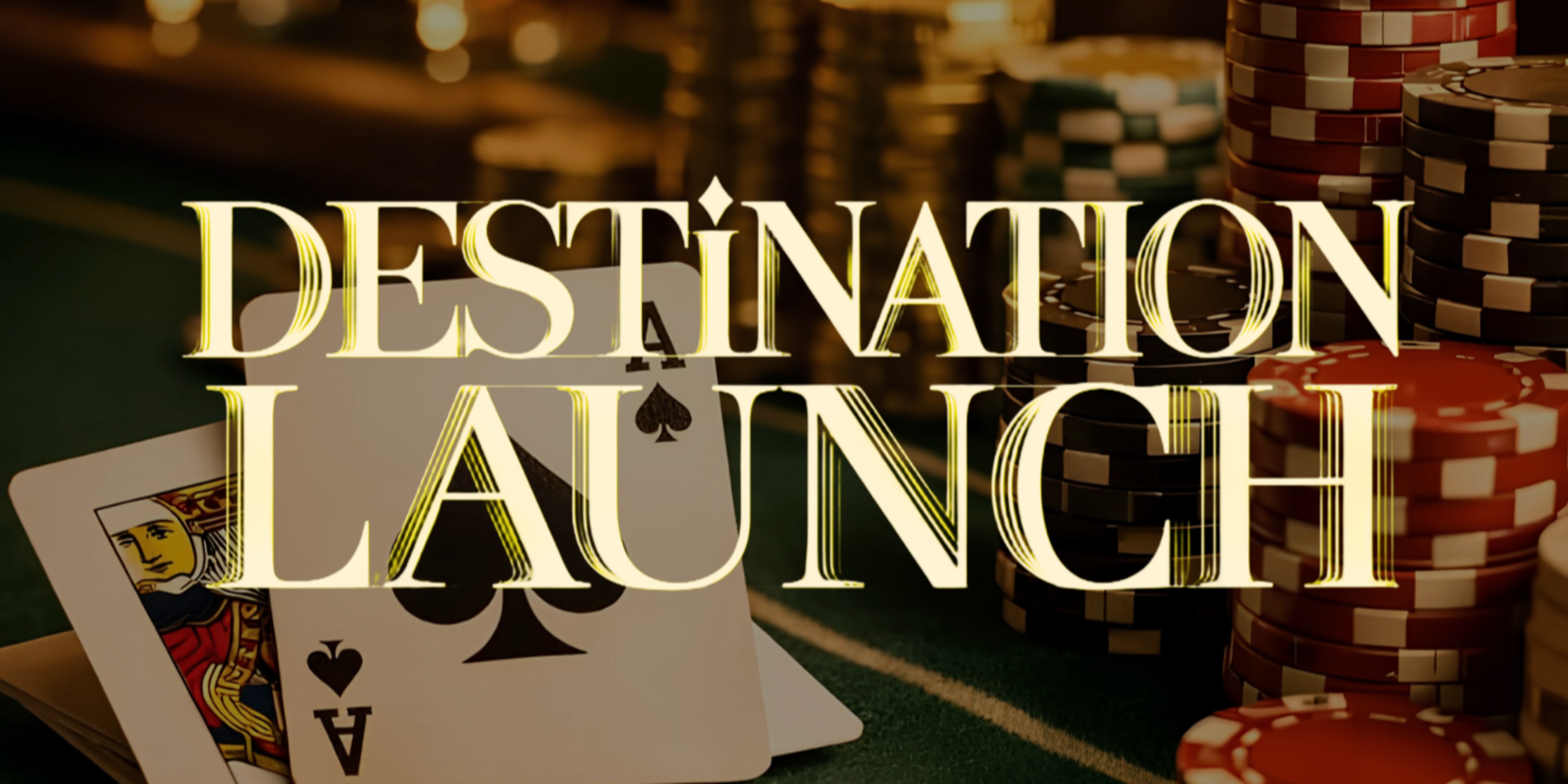 Destination Launch banner