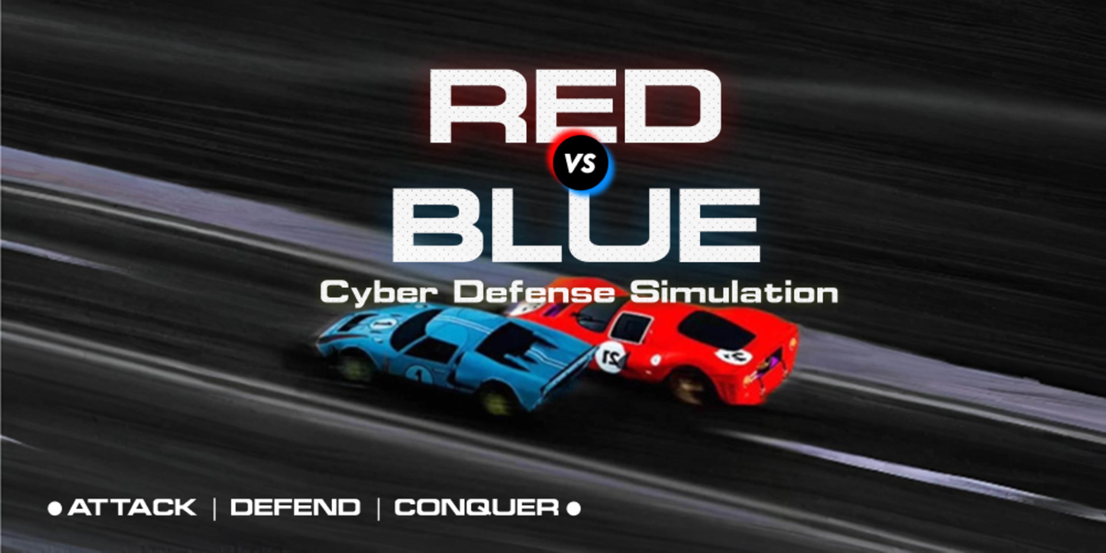 Red vs Blue: Cyber Defense Simulation banner