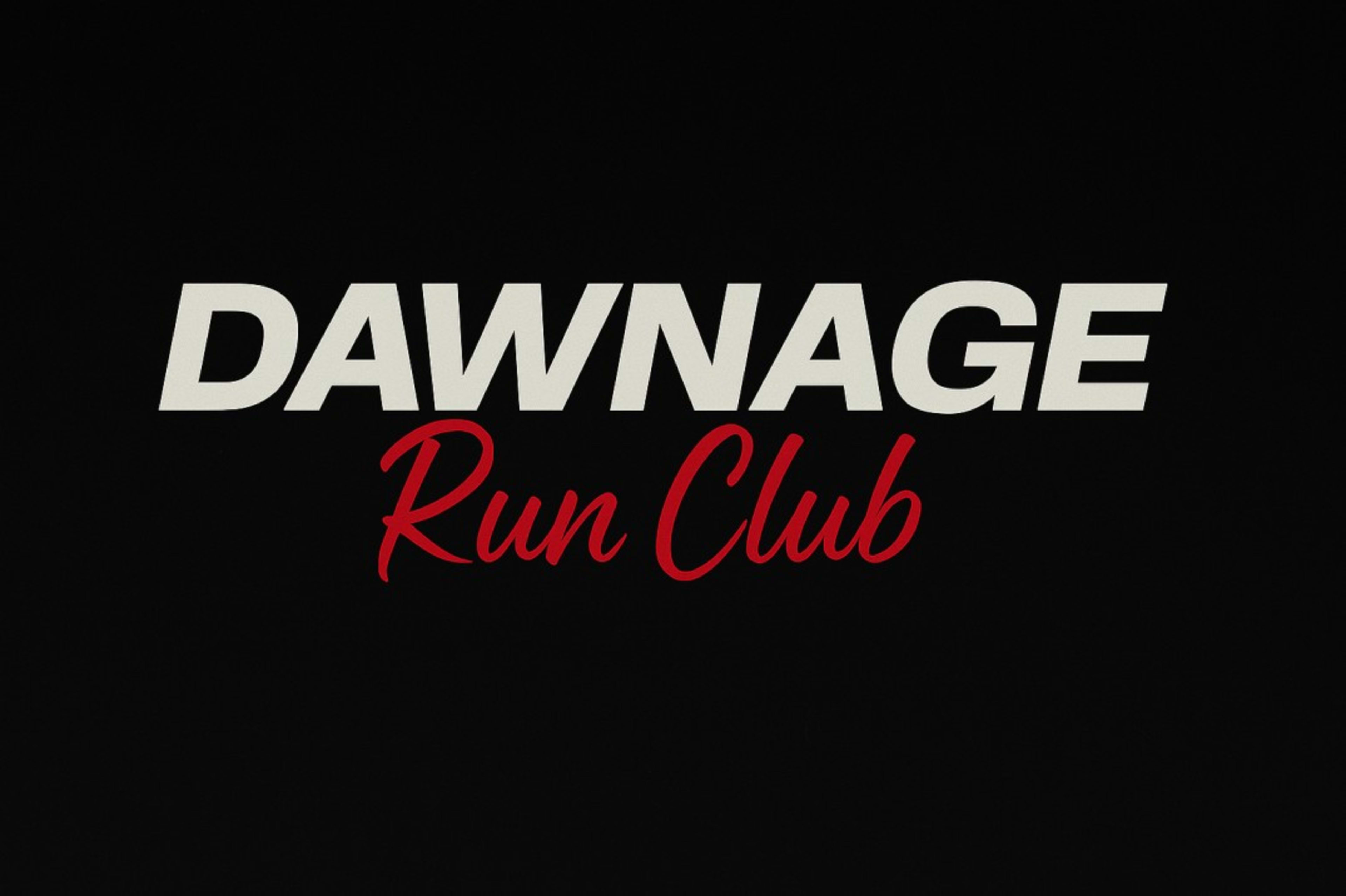 DAWNAGE RUN CLUB – Run x Protein Edition banner