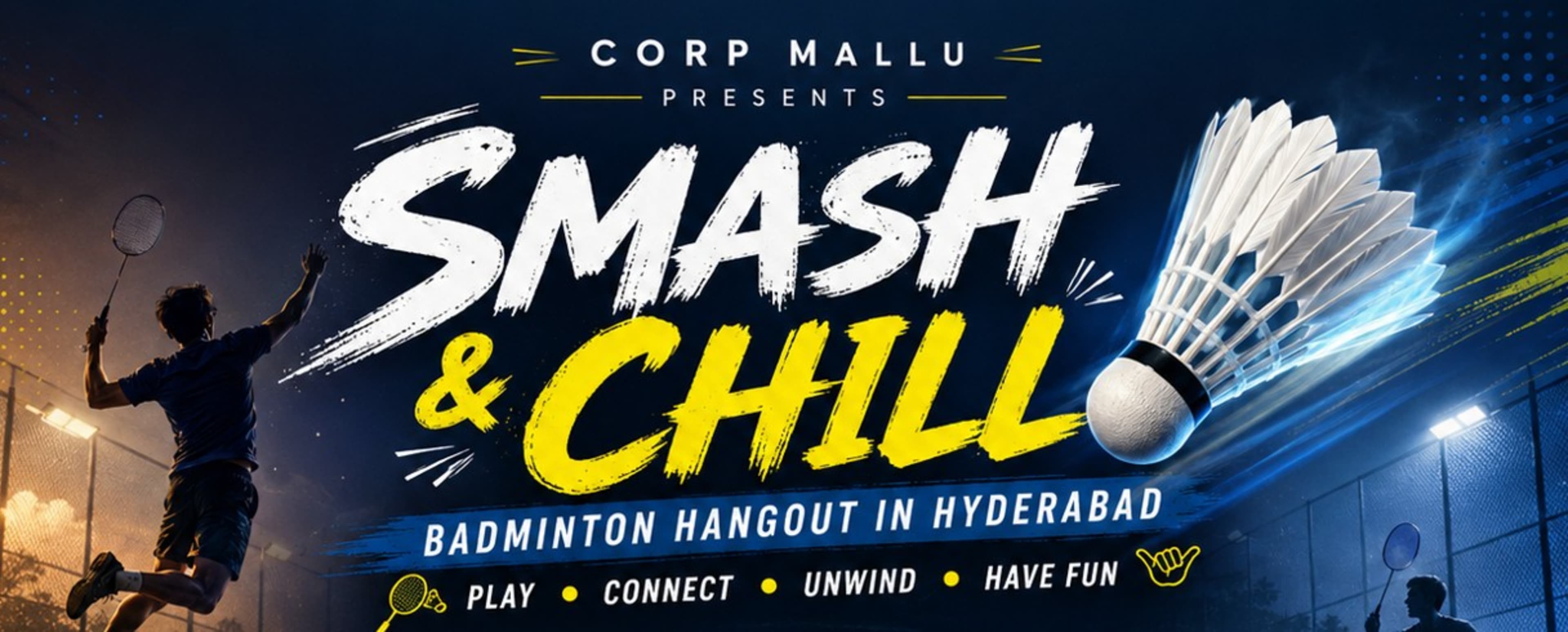 Smash & Chill | Corp Mallu banner