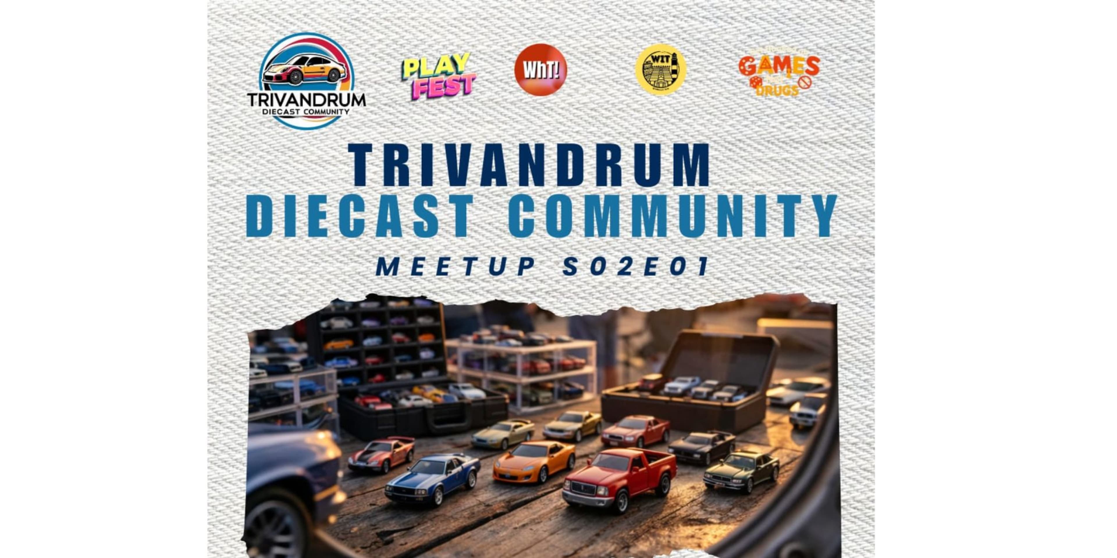 Trivandrum Diecast Community Meetup S02E01 banner