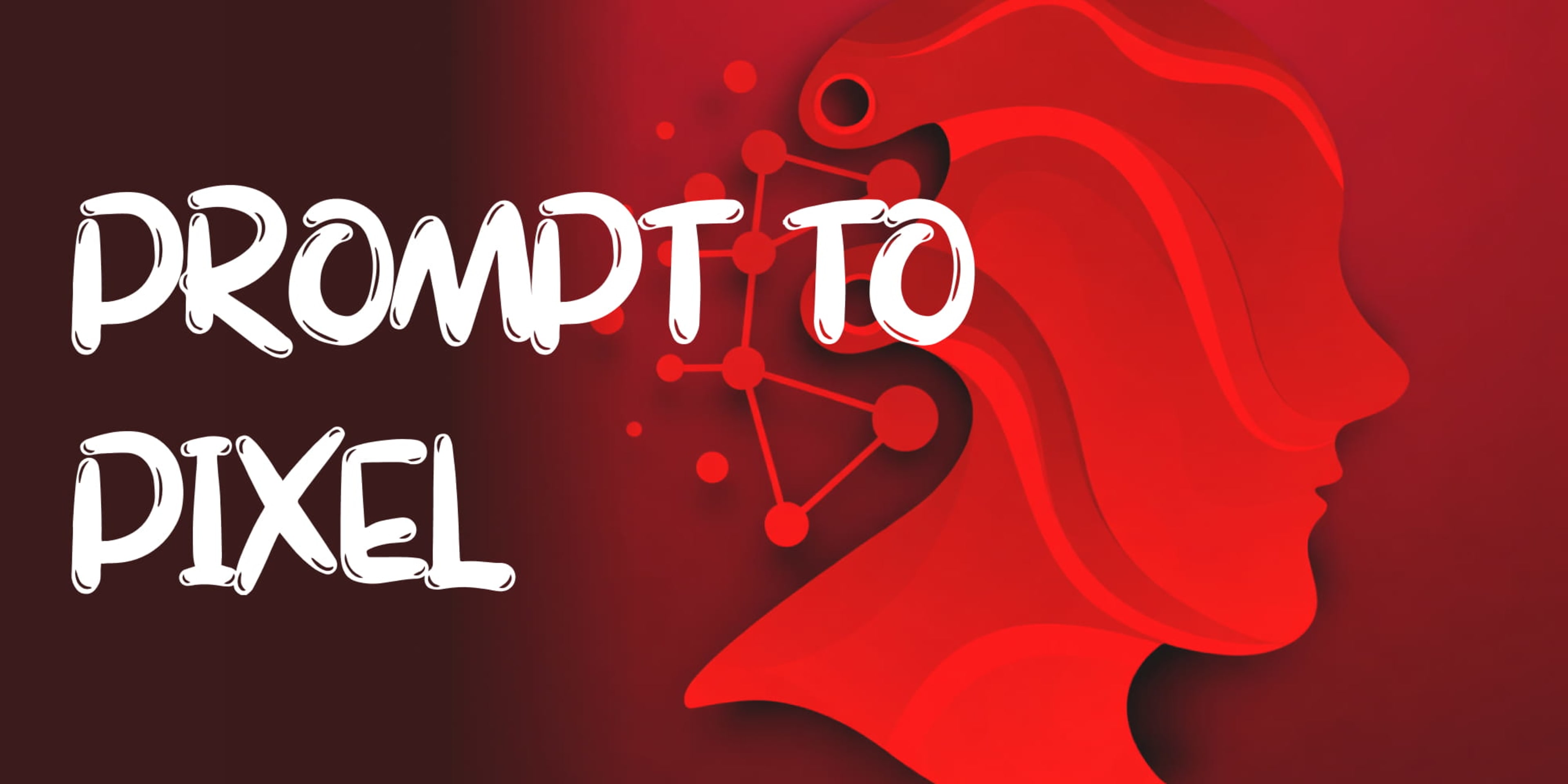 Prompt to Pixel banner