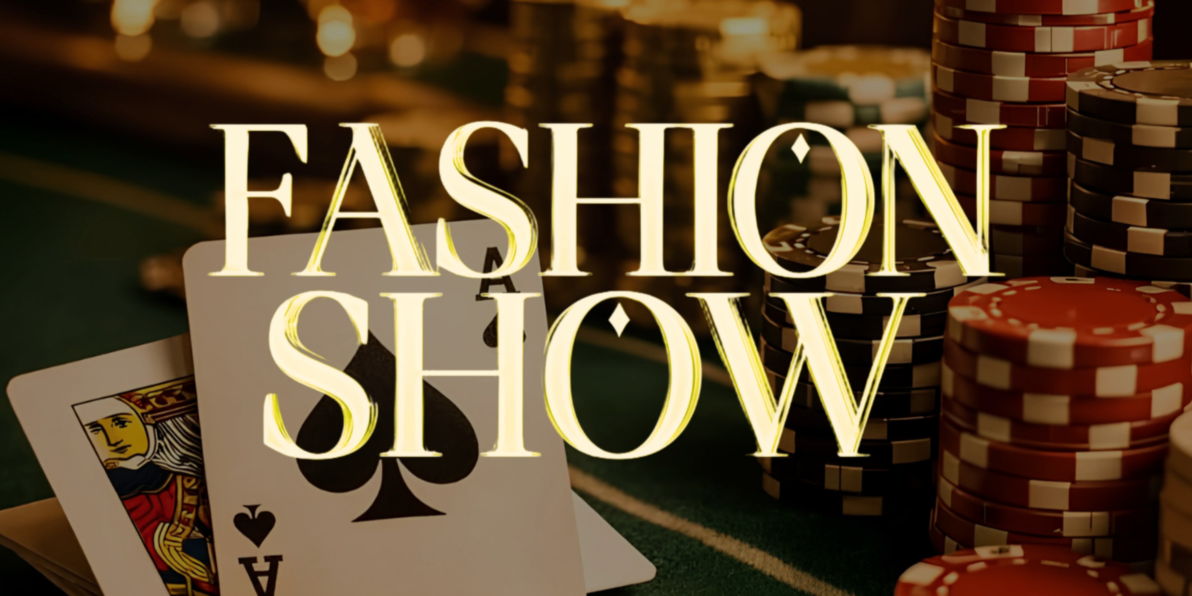 Fashion Show banner