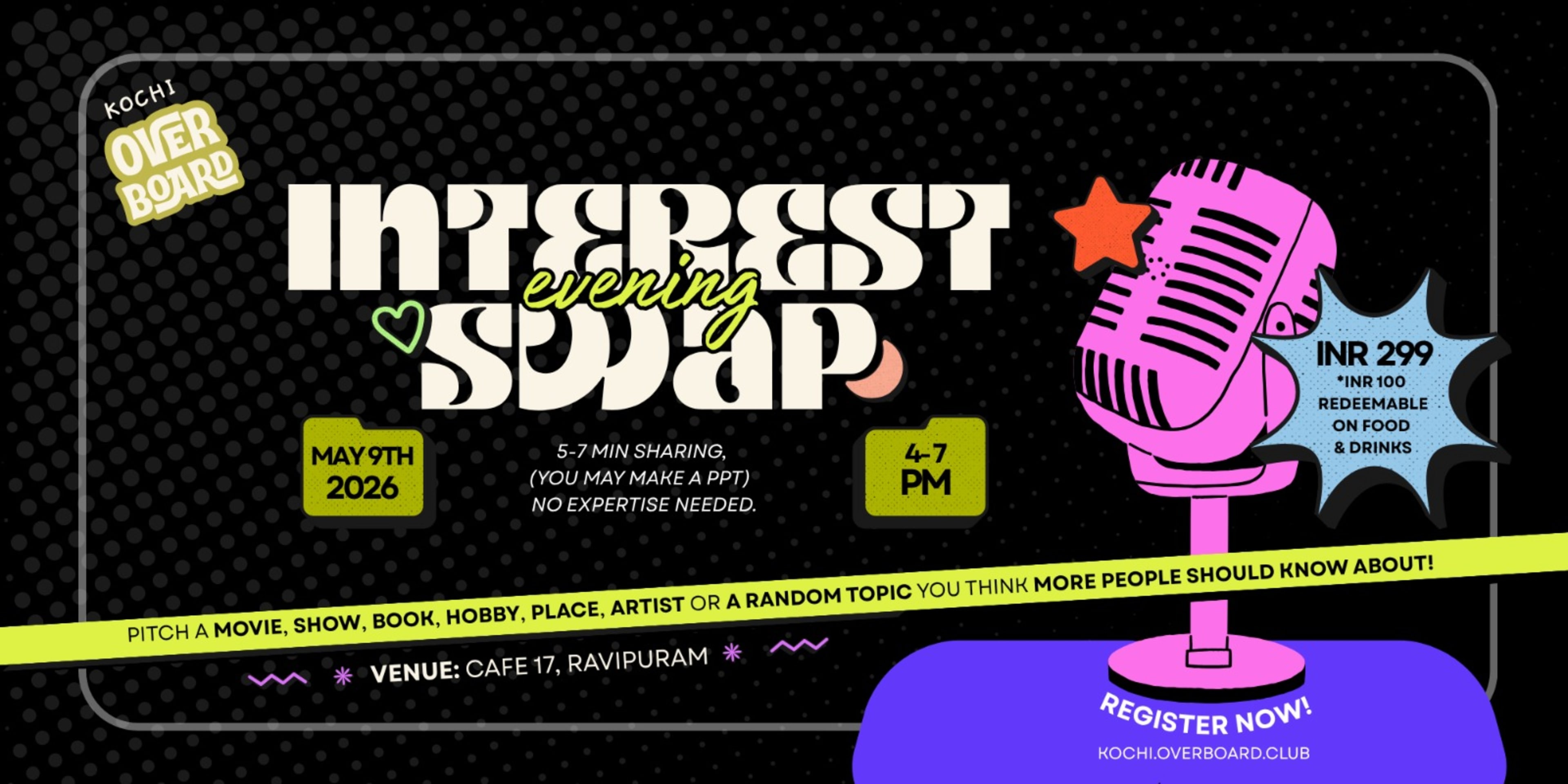 Interest Swap Evening! @ Cafe 17, Ravipuram (May 9th) banner