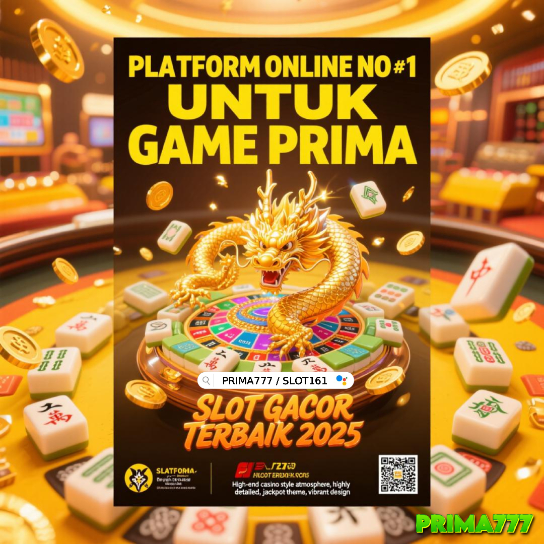 Prima777: Platform Online No #1 Game Prima & Bonus Maxwin 2025