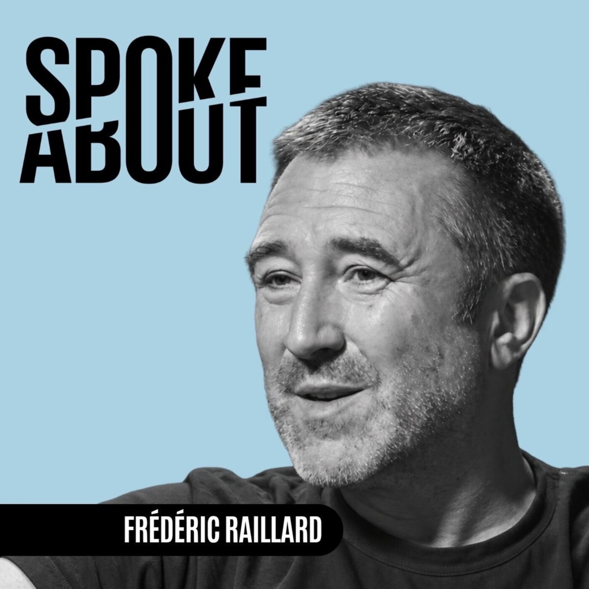 SPOKE ABOUT #5 — « Notre industrie est en train de s'effondrer » : avec Frédéric Raillard (Fred & Farid, [Ai]magination)