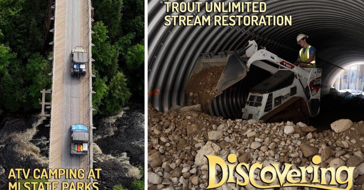 DISCOVERING Trout Unlimited Stream Restoration & ATV Camping to