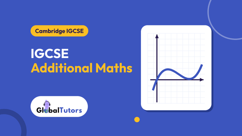 Global Tutors cover reading IGCSE Additional Maths, with an icon of a curve on a graph