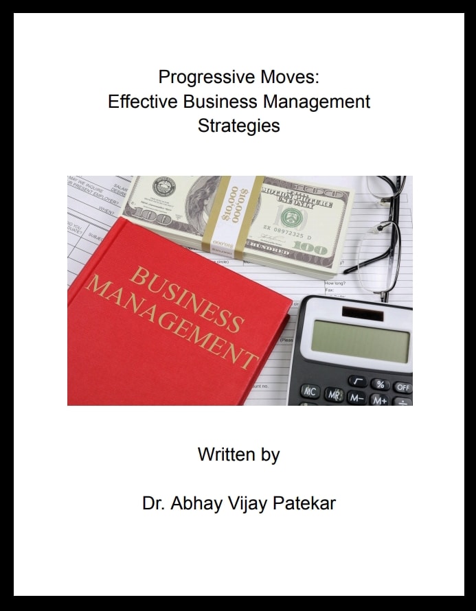 Progressive Moves: Effective Business Management Strategies