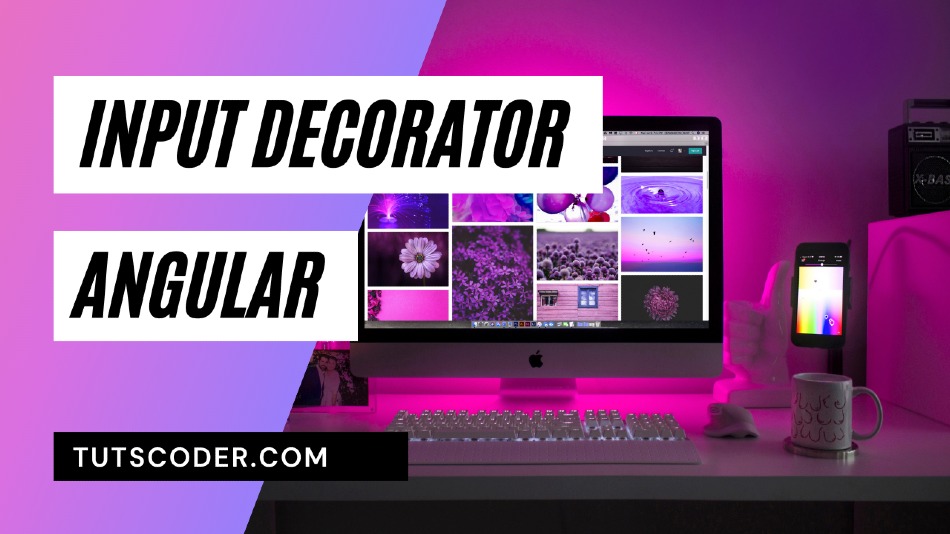 How to use @input Decorator in Angular 14+