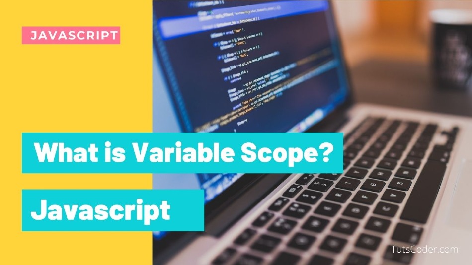 What is Scope in JavaScript?