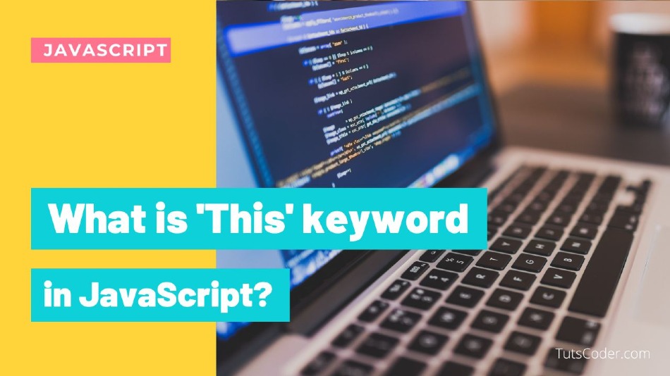 What is 'This' keyword in JavaScript