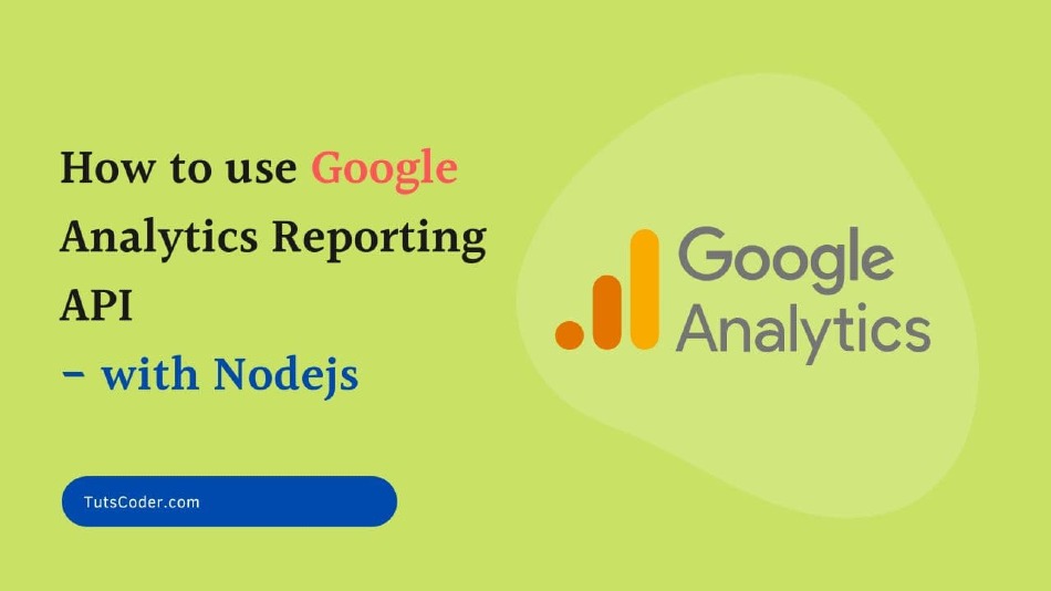 How to use Google Analytics Reporting API with Nodejs