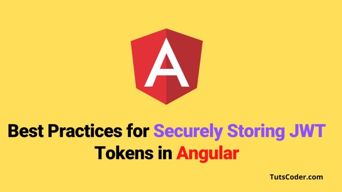 Best Practices for Securely Storing JWT Tokens in Angular Applications