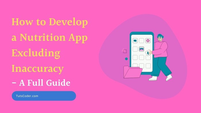 How to Develop a Nutrition App Excluding Inaccuracy