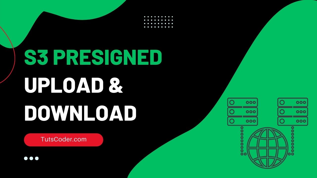 AWS S3 Presigned Upload & Download Script preview