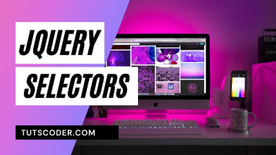 8 Most useful Jquery Selectors - You Need To Know