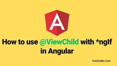 How to use @ViewChild with *ngIf in Angular18+